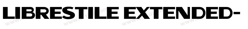 Librestile Extended字体转换